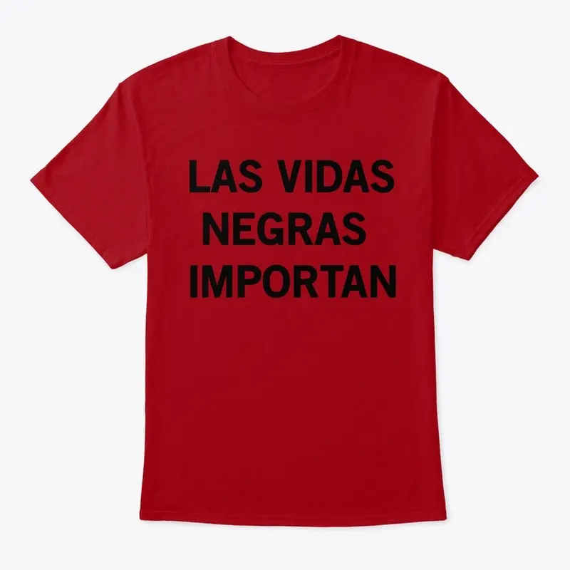 Las Vidas Negras Importan Everywhere