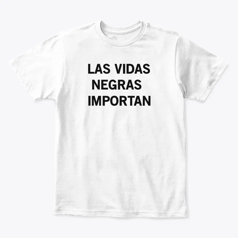 Las Vidas Negras Importan Everywhere