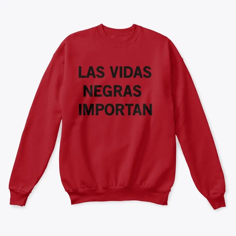 Las Vidas Negras Importan Everywhere