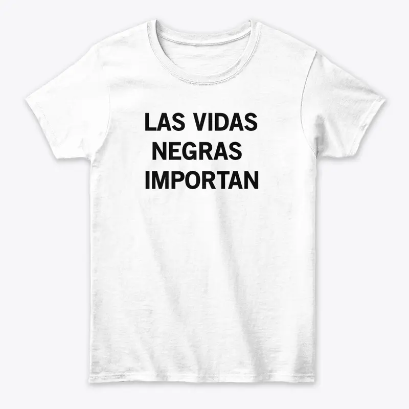 Las Vidas Negras Importan Everywhere